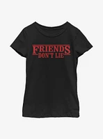 Stranger Things Friends Dont Lie Youth Girls T-Shirt