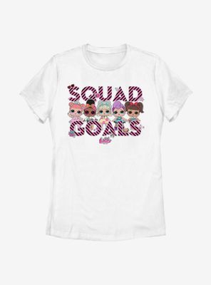 L.O.L. Surprise! LOL Squad Goals Womens T-Shirt