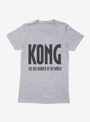 King Kong Grayscale Eighth Wonder Womens T-Shirt