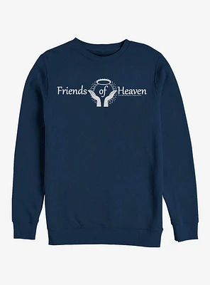 Dead To Me Friends Of Heaven Sweatshirt