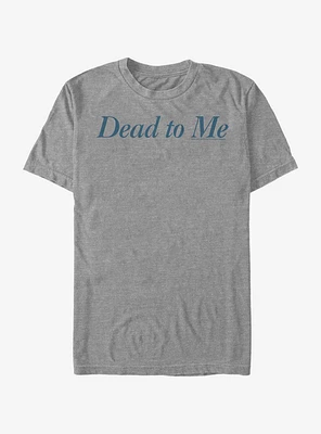 Dead To Me Logo T-Shirt
