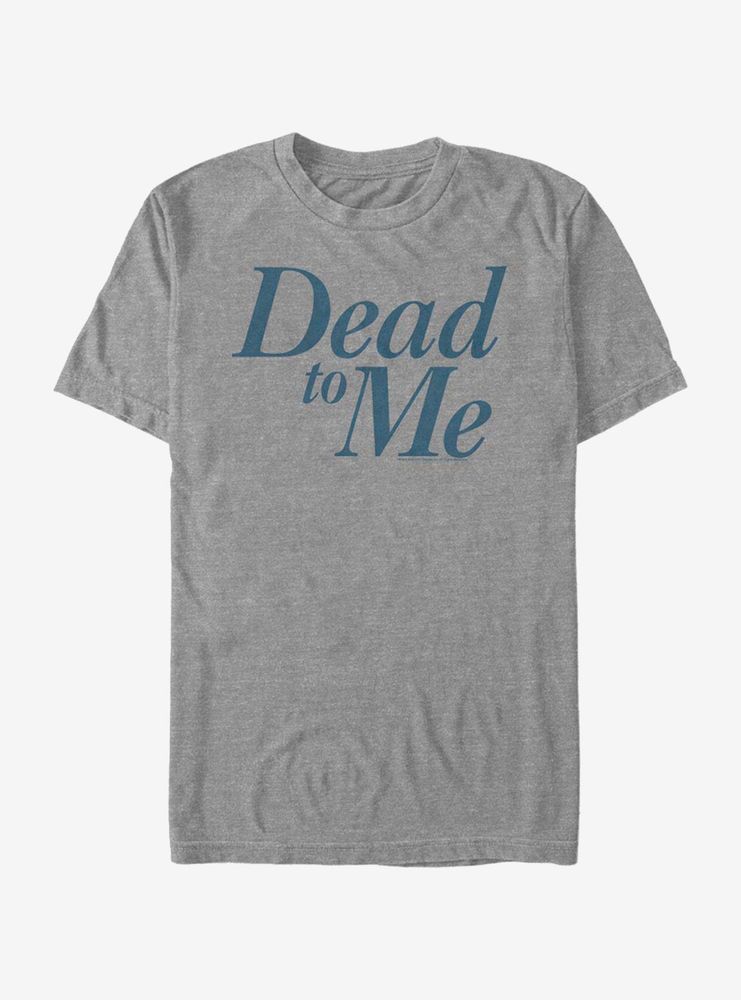 Dead To Me Logo Stacked T-Shirt