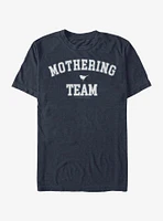 Dead To Me Mothering Team T-Shirt