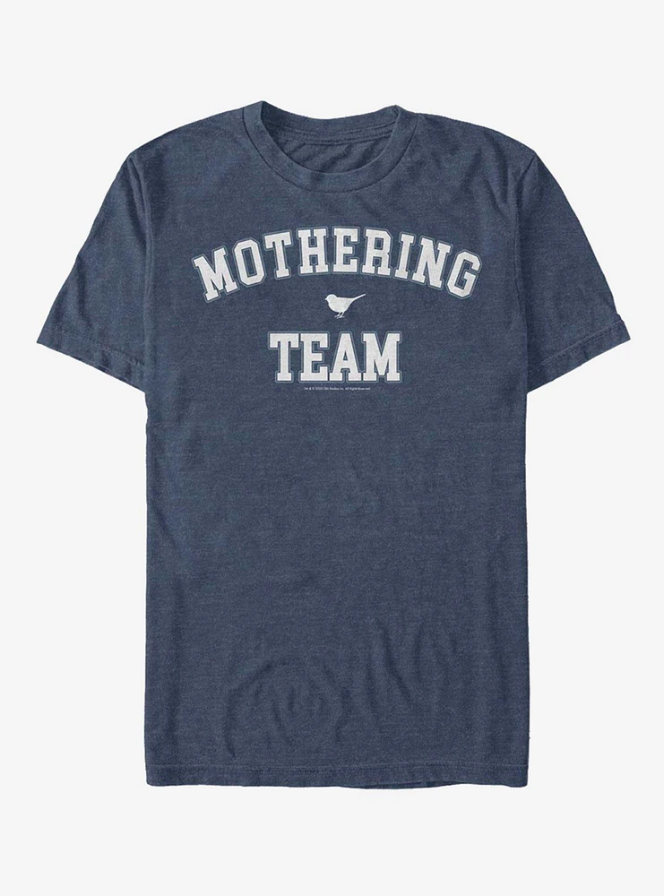 Dead To Me Mothering Team T-Shirt