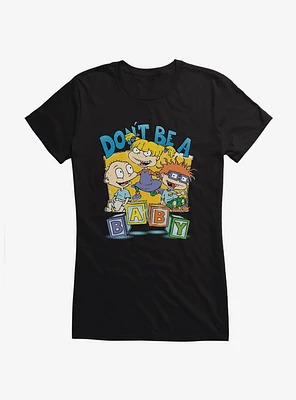 Rugrats Don't Be A Baby Girls T-Shirt