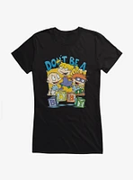 Rugrats Don't Be A Baby Girls T-Shirt