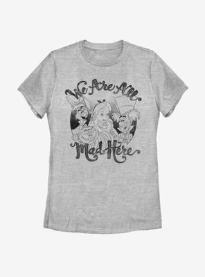 Disney Alice Wonderland All Mad Here Womens T-Shirt