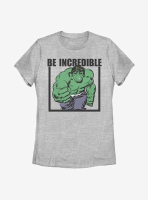 Marvel Hulk Be Incredible Womens T-Shirt