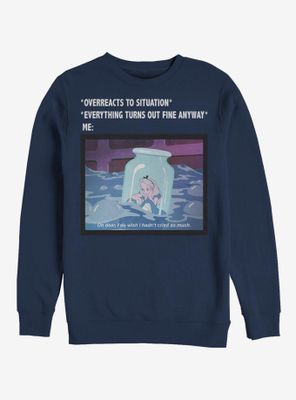 Disney Alice Wonderland Anxiety Meme Sweatshirt