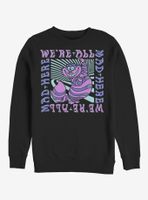 Disney Alice Wonderland Mad Here Trip Sweatshirt