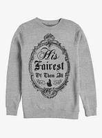 Disney Snow White His Fairest Crew Sweatshirt