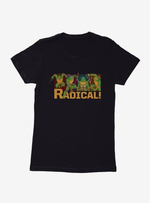 Teenage Mutant Ninja Turtles Radical Group Womens T-Shirt