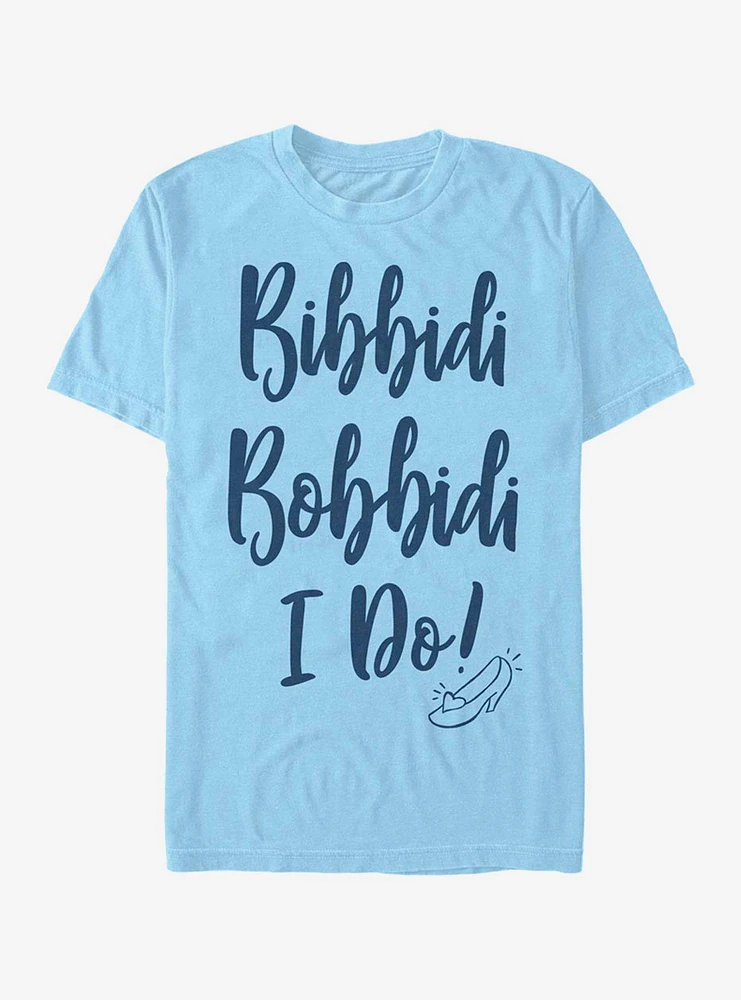 Disney Cinderella Bibbidi Bobbidi I Do T-Shirt