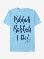 Disney Cinderella Bibbidi Bobbidi I Do T-Shirt