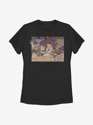 Disney Alice Wonderland Spill The Tea Womens T-Shirt