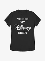 Disney Classic My Shirt Womens T-Shirt