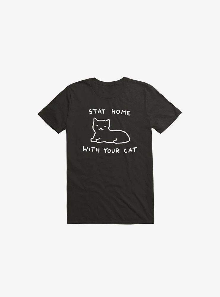 Stay Home With Your Cat T-Shirt