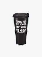 Friends They Don't Know 24oz Classic Tumbler With Lid