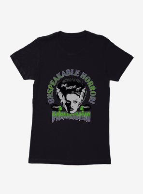 Universal Monsters Bride Of Frankenstein Unspeakable Horror Womens T-Shirt