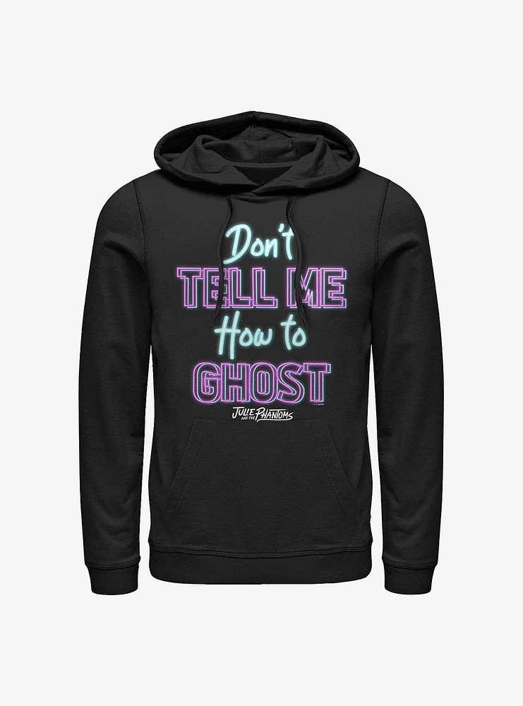 Julie And The Phantoms Don't Tell Me Hoodie