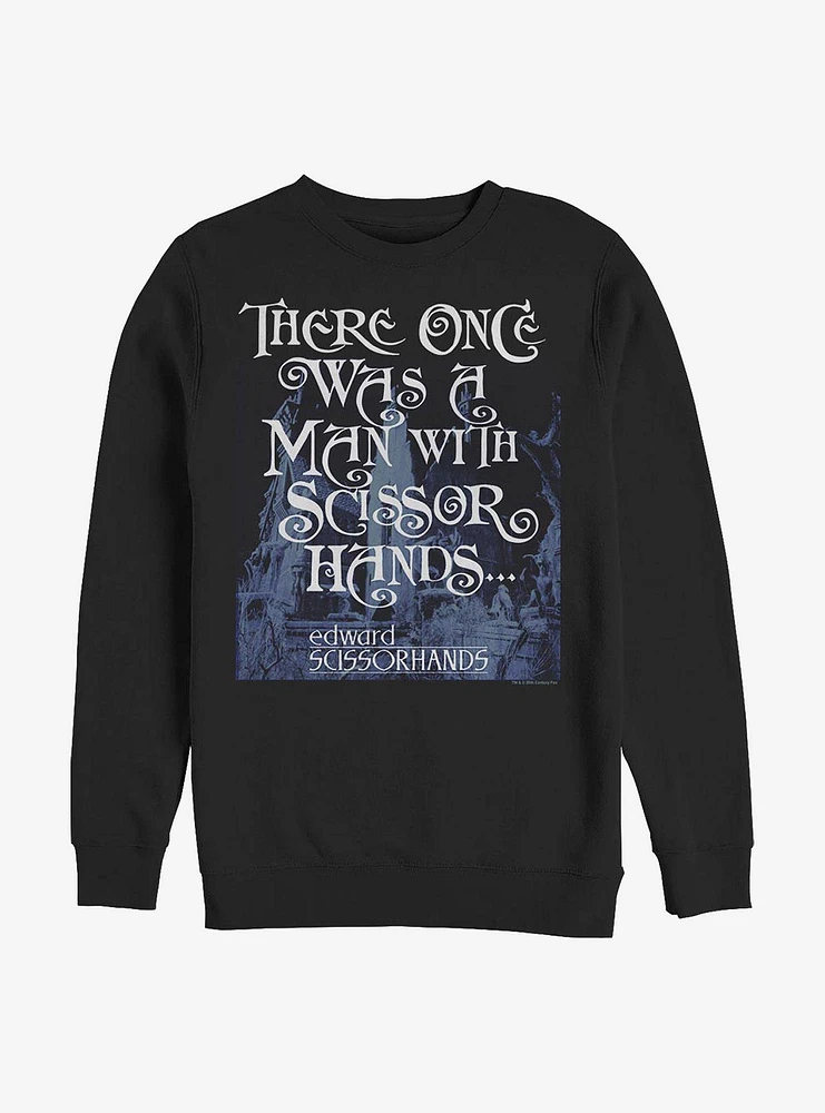 Edward Scissorhands Once Was A Man Sweatshirt