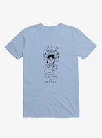 Pet Cats & Listen To Metal Light Blue T-Shirt