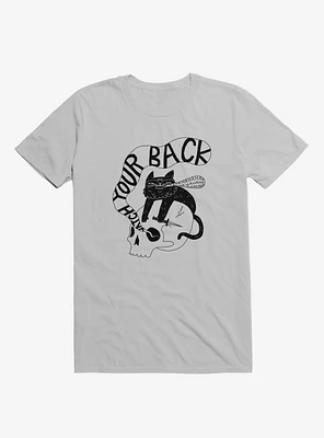 Watch Your Back Silver T-Shirt