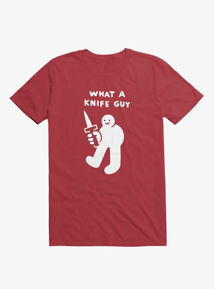 What A Knife Guy Red T-Shirt