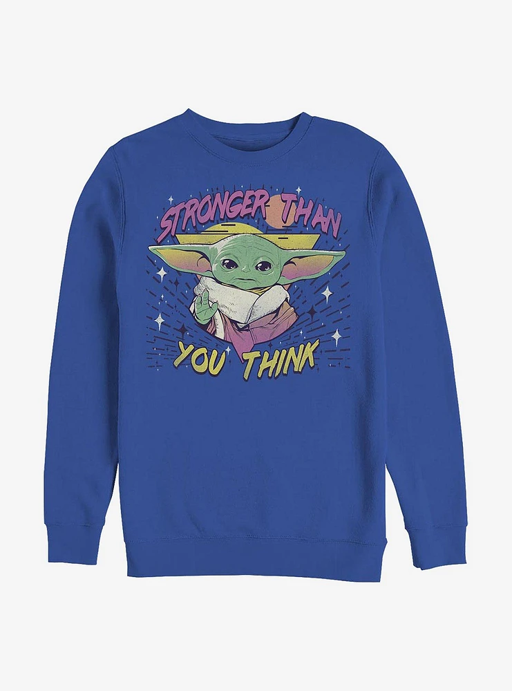 Star Wars The Mandalorian Child Stronger Than You Think Crew Sweatshirt