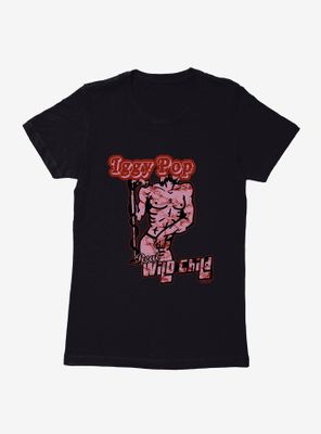 Iggy Pop Wild Child Colored Womens T-Shirt