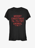 Home Alone Merry Christmas Ya Filthy Animal Text Girls T-Shirt