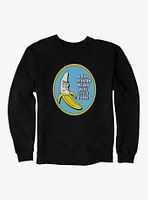 Rick And Morty Your Opinion Sweatshirt