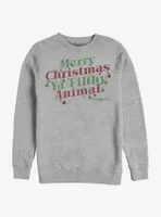 Home Alone Merry Christmas Ya Filthy Animal Sweatshirt