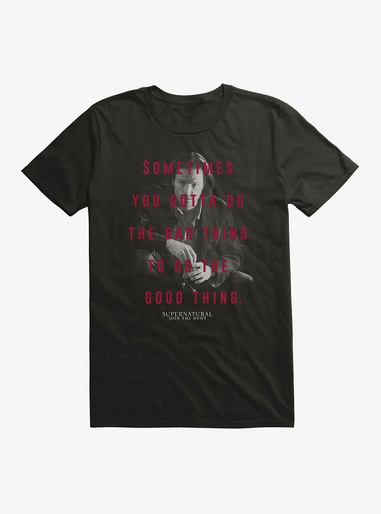 Supernatural Do Bad To Good T-Shirt