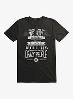 Supernatural Crazy People T-Shirt