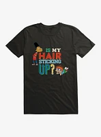 Nick 90's Is My Hair T-Shirt