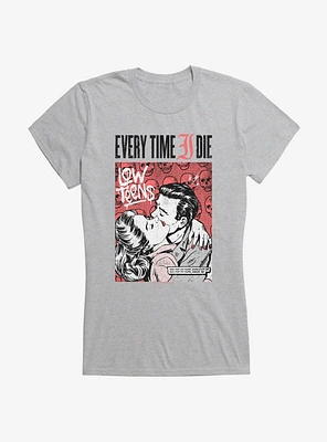 Every Time I Die Low Teens Girls T-Shirt