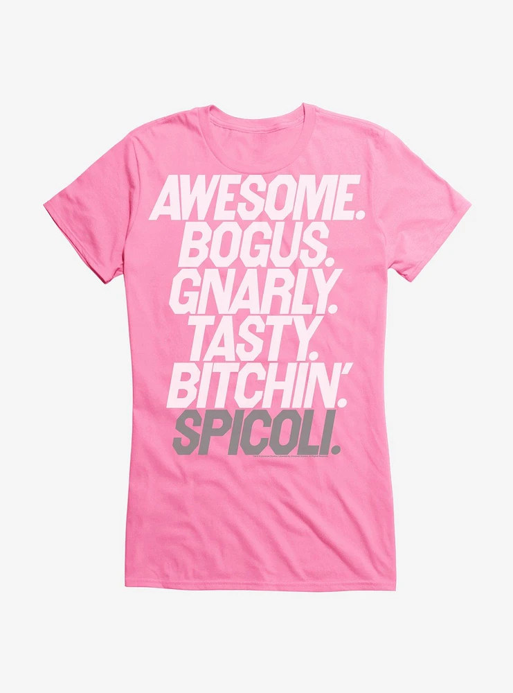 Fast Times At Ridgemont High Awesome Bogus Spicoli Girls T-Shirt