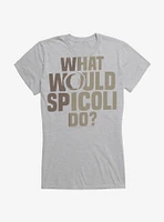 Fast Times At Ridgemont High What Would Spicoli Do? Girls T-Shirt