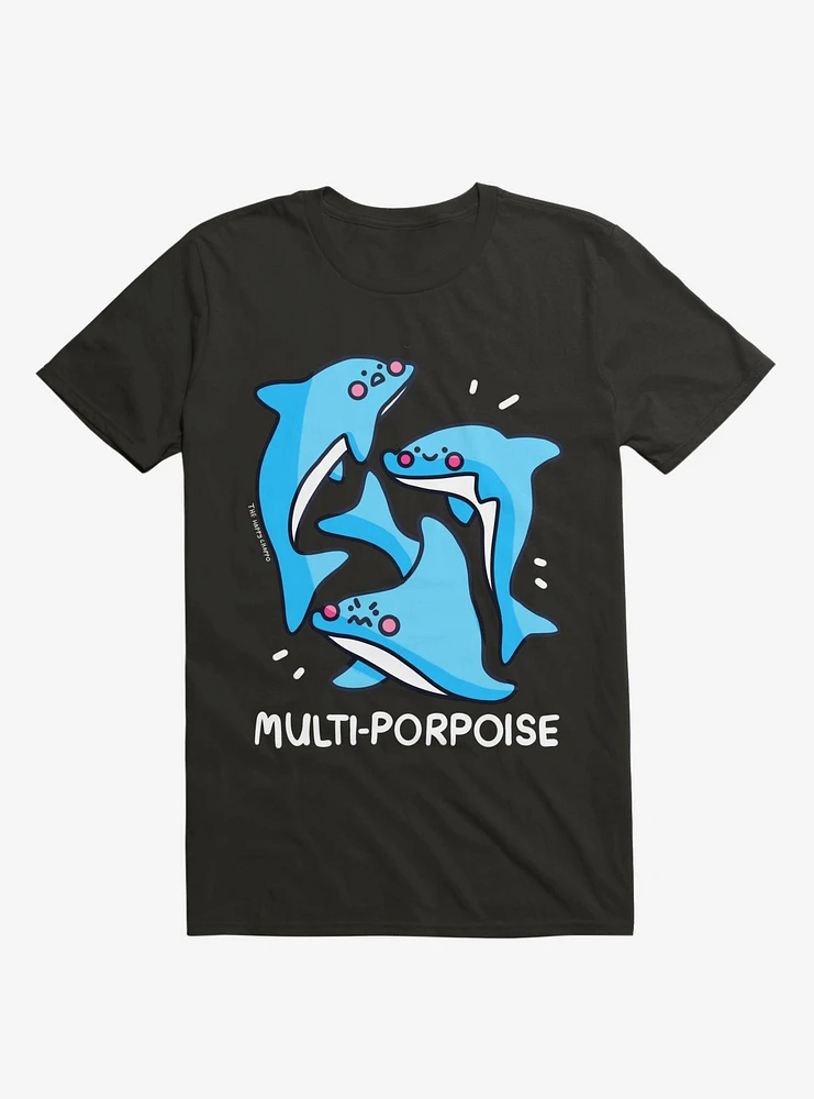 Multi-Porpoise T-Shirt