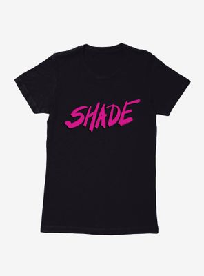 RuPaul Shade Womens T-Shirt