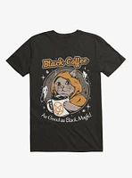 Black Coffee Cat As Good Magic T-Shirt