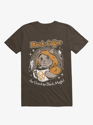 Black Coffee Cat As Good Magic Brown T-Shirt