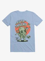 Cutethulhu! Professional World Destroyer Light Blue T-Shirt