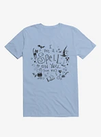 Spell On You Light Blue T-Shirt