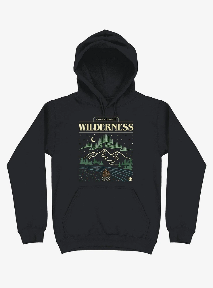 A Fool's Guide To Wilderness Hoodie