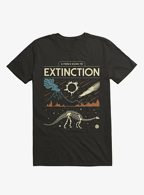 A Fool's Guide To Extinction T-Shirt