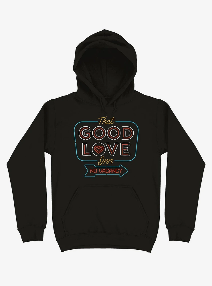 Good Love Inn No Vacancy Hoodie