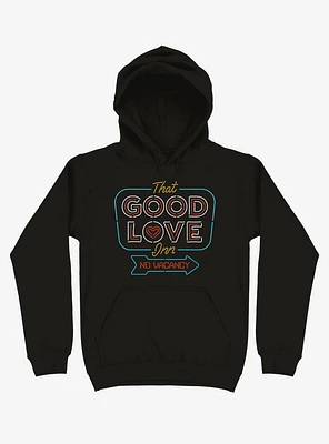 Good Love Inn No Vacancy Hoodie