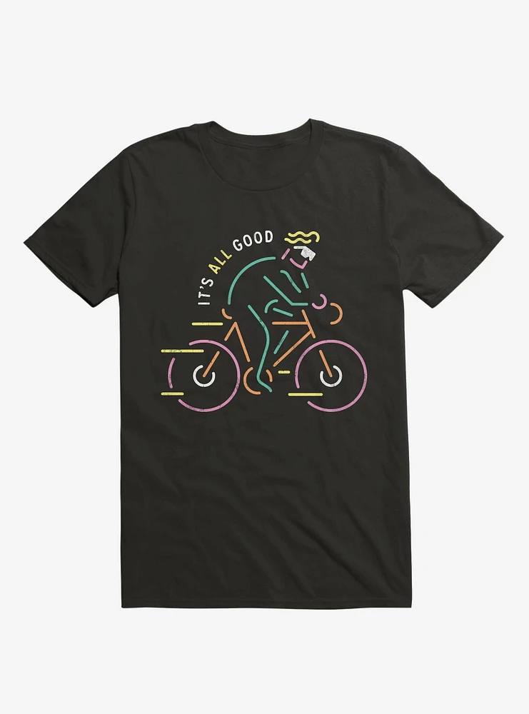 It'S All Good Cyclist T-Shirt